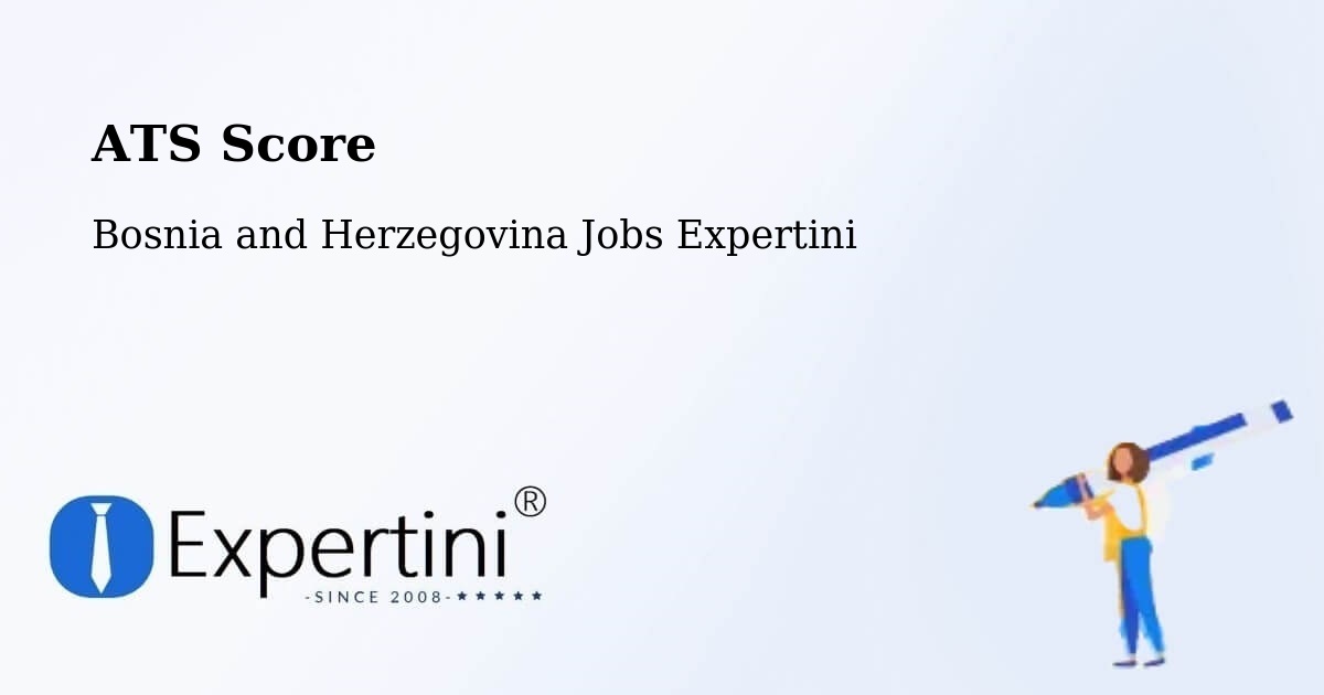 Resume ATS Score & Job Description Match Tool – Cim - Bosnia and Herzegovina Jobs Expertini