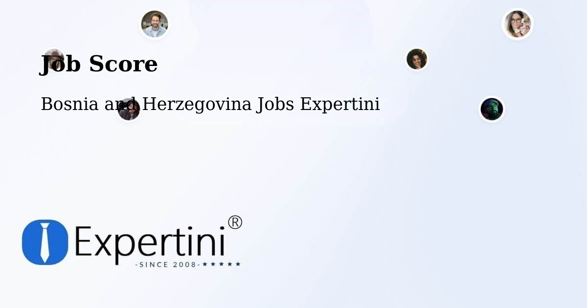 Job Score & Job Description Score Tool – Cim - Bosnia and Herzegovina Jobs Expertini